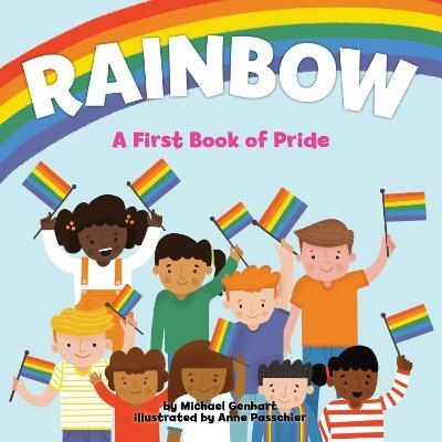 Rainbow: A First Book of Pride - Michael Genhart - cover