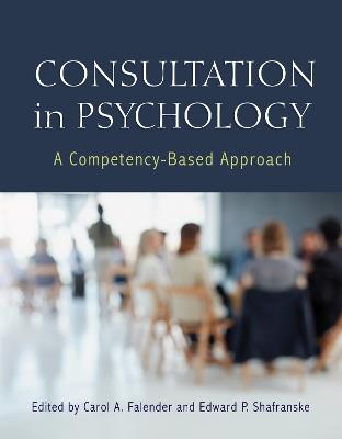 Consultation in Psychology: A Competency-Based Approach - cover