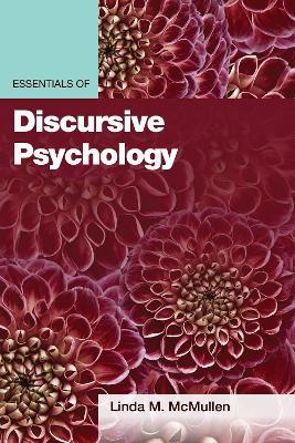 Essentials of Discursive Psychology - Linda M. McMullen - cover