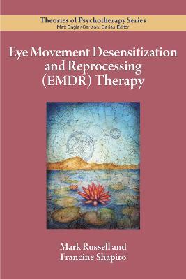 Eye Movement Desensitization and Reprocessing (EMDR) Therapy - Mark C. Russell,Francine Shapiro - cover