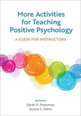 More Activities for Teaching Positive Psychology: A Guide for Instructors - cover