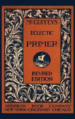 McGuffey's Eclectic Primer - William McGuffey - cover