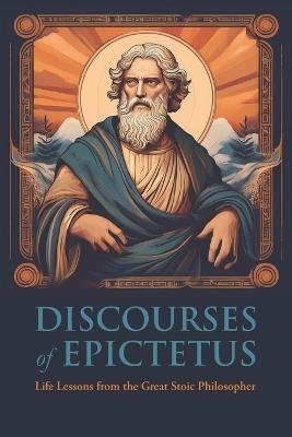 Discourses of Epictetus - Epictetus - cover