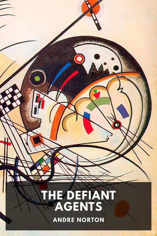 The Defiant Agents