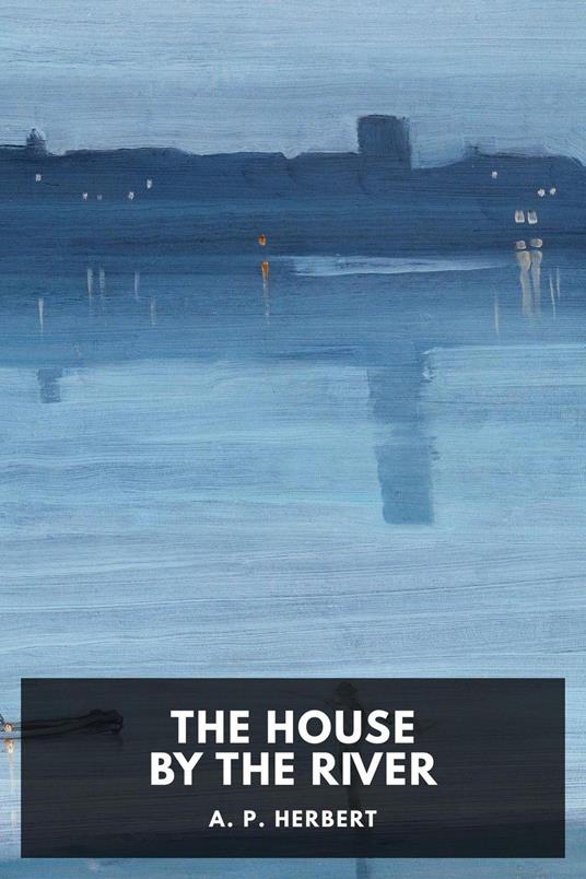 The House by the River