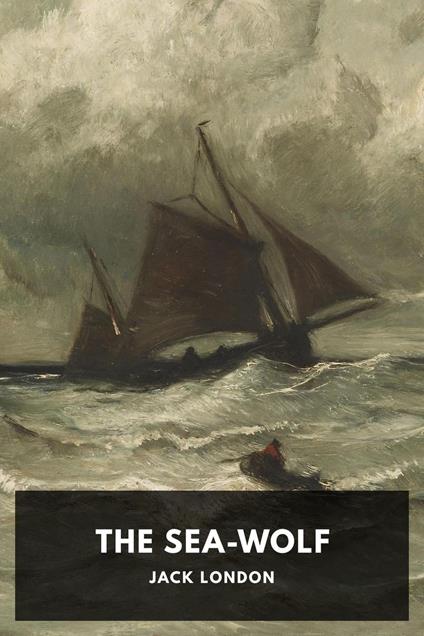 The Sea-Wolf