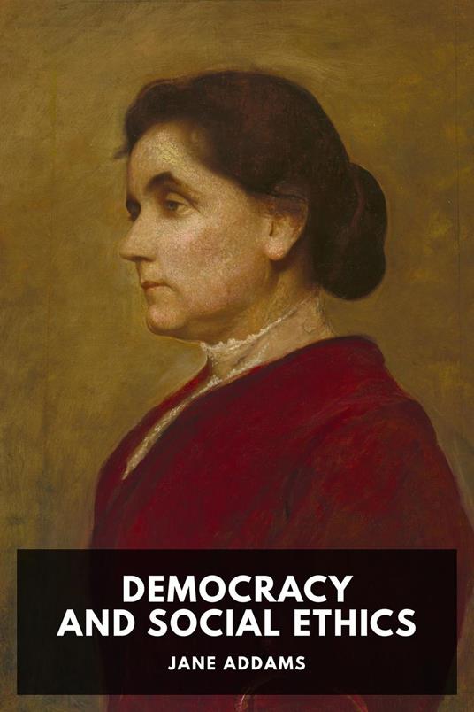 Democracy and Social Ethics