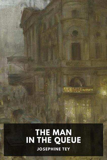 The Man in the Queue