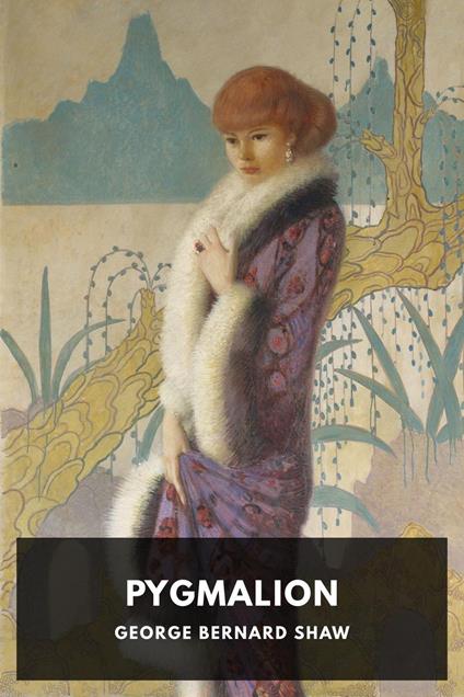 Pygmalion