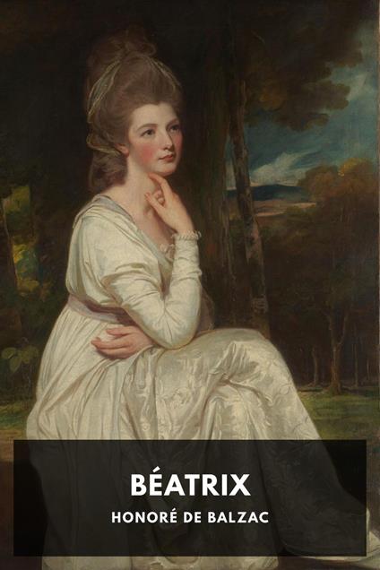 Béatrix - Honore de Balzac - ebook