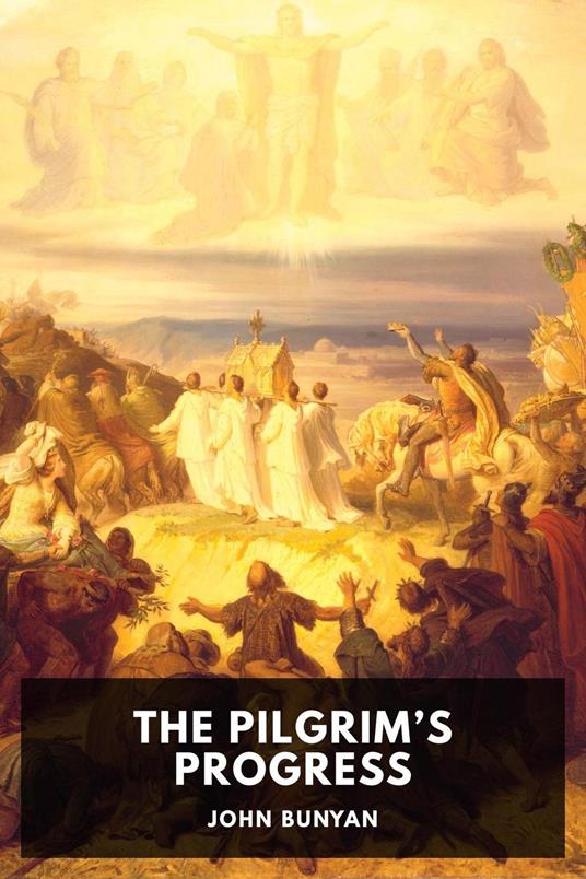 The Pilgrim's Progress