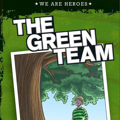 Green Team, The