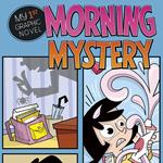 Morning Mystery