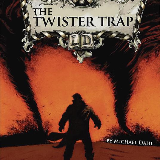 Twister Trap, The