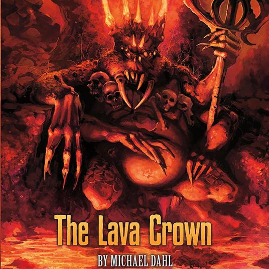 Lava Crown, The