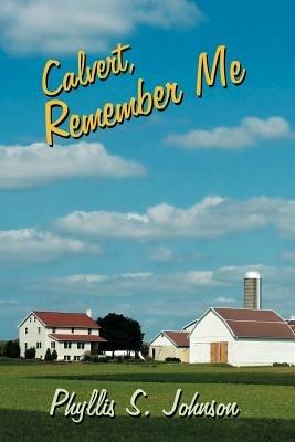 Calvert, Remember Me - Phyllis S. Johnson - cover
