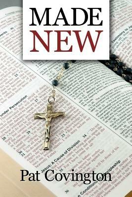 Made New - Pat Covington - cover