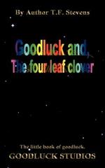 The Little Book of 'GOODLUCK': A True Story