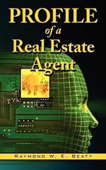 Profile of a Real Estate Agent