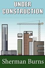 Under Construction: Life