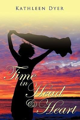 Time in Head & Heart - Kathleen Dyer - cover