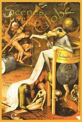 Scenes from the Globe - Dedwydd Jones - cover