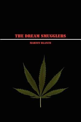 The Dream Smugglers - Martin Blanco - cover