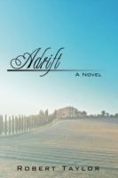 Adrift: A Novel - Robert Taylor - cover