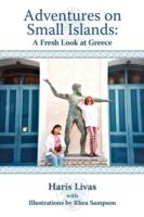 Adventures on Small Islands: a Fresh Look at Greece