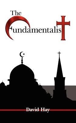 The Fundamentalist - David Hay - cover