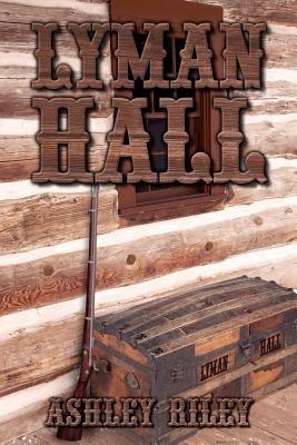 Lyman Hall - Ashley Riley - cover
