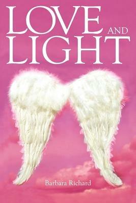 Love and Light - Barbara Richard - cover