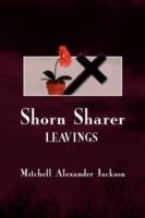 Shorn Sharer: Leavings - Mitchell Alexander Jackson - cover