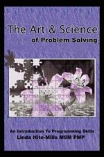 The Art and Science of Problem Solving: An Introduction to Programming Skills