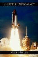 Shuttle Diplomacy - Mike Miller - cover