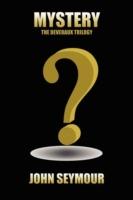 Mystery: The Deveraux Trilogy - John Seymour - cover