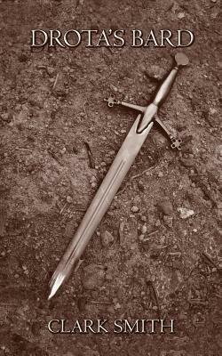 Drota's Bard - Clark Smith - cover