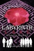 Labyrinth Lake: A Life Story - Kimberly Brodsky - cover