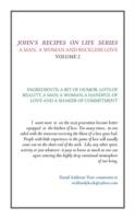 John's Recipes on Life Series: A Man, a Woman, and Reckless Love - Volume 2 - John Adams - cover