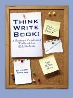 Think Write Book: A Sentence Combining Workbook for ELL Students - Ines Millin Mevs - cover