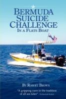Bermuda Suicide Challenge in a Flats Boat - Robert Brown - cover