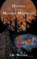 Hindu In The Mindu Midwest - J.R. Wilder - cover