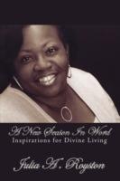 A New Season in Word: Inspirations for Divine Living - Julia A Royston - cover