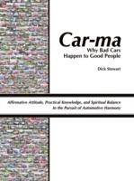 Car-ma: Why Bad Cars Happen to Good People