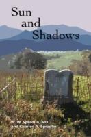 Sun and Shadows - Wilford W. Spradlin,Charles A. Spradlin - cover