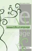 Between Life and Language: Pride in Poetry Volume I - Edited by David E. Navarro - cover