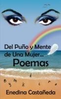 Del Puno Y Mente De Una Mujer...Poemas - Enedina Castaneda - cover