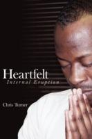 Heartfelt: Internal Eruption - Chris Turner - cover