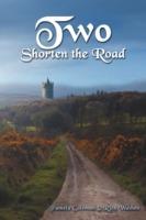 Two Shorten the Road