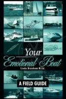 Your Emotional Boat: A Field Guide - Linda Branham - cover